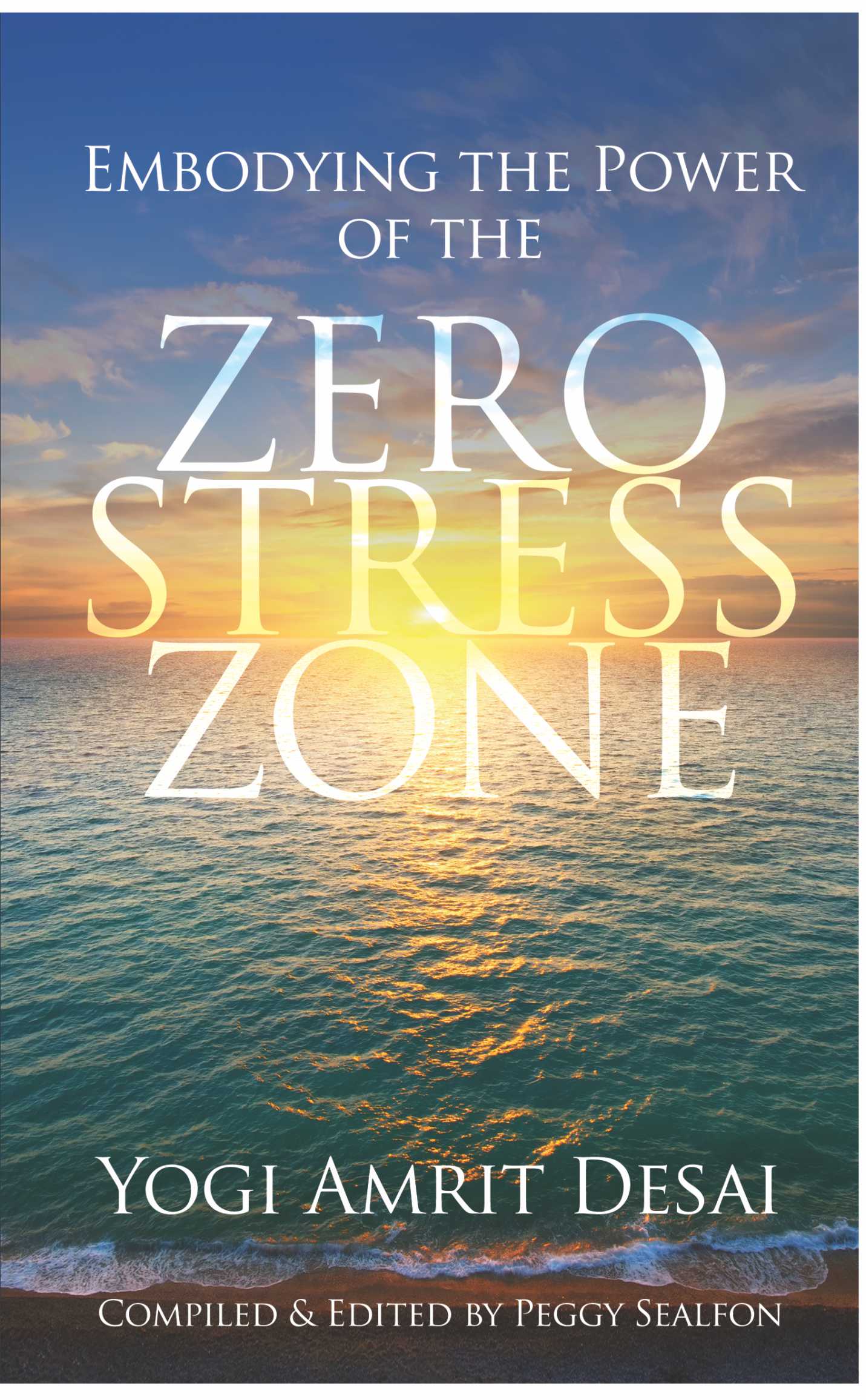 Embodying the Power of the Zero Stress Zone Book